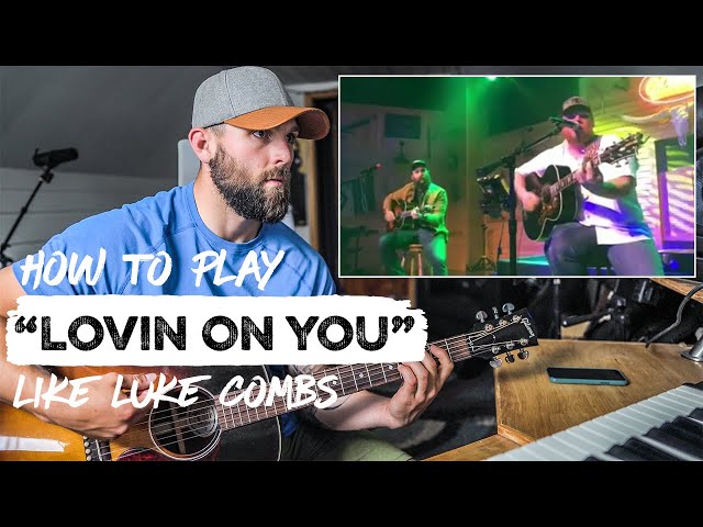 How To Play "Lovin' On You" LIKE LUKE COMBS | REACTION + Guitar Tutorial