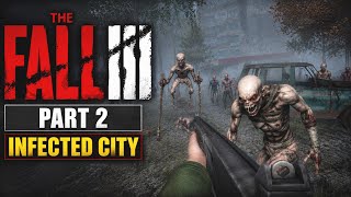 The Fall 3: Zombie Survival Part 2 – Infected City | Boss Fights & Puzzles Gameplay walkthrough  screenshot 3