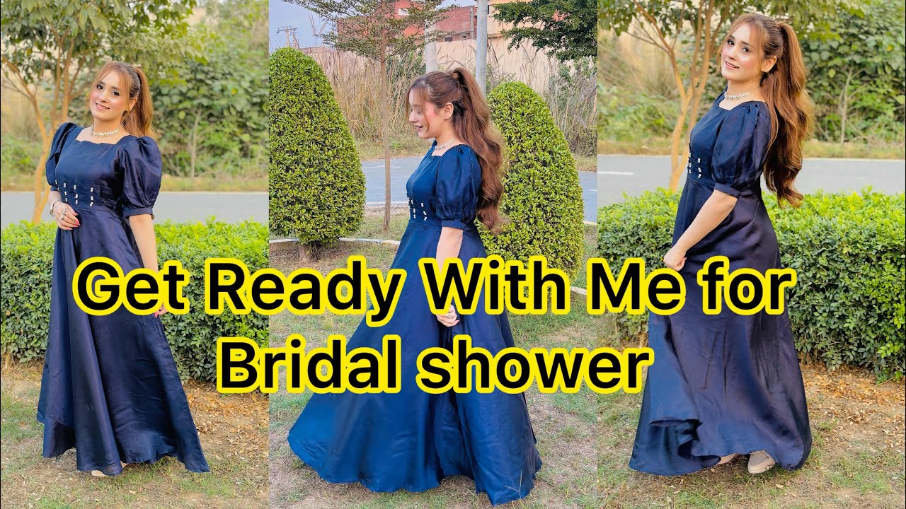 Friend’s Bridal Shower 💙 | Makeup tutorial | Hairstyling | Anushay’s Vlog ✨