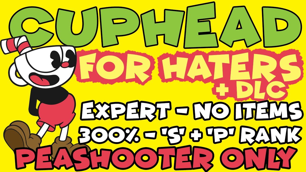 [World Record] Cuphead Hater% DLC (300%) in 