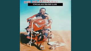 UNGALALI DLOZI LAM