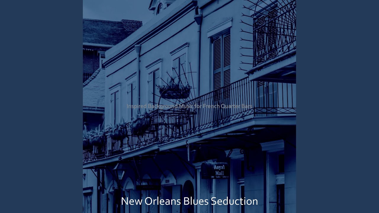 Thrilling Moods for New Orleans