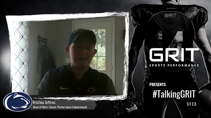 Talking GRIT: S1 E3 - Penn State Performance Coach...