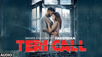 Harsimran Teri Call Full Audio Song (Sad Story) Parmish Verma |