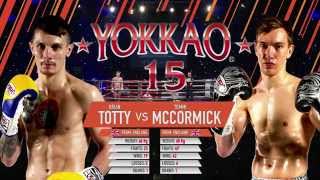 Yokkao 15 Ko Brian Totty Vs Tommi Mccormick - Yokkao Muay Thai Uk Ranking