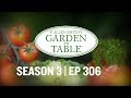 P. Allen Smith's Garden to Table: Sizzlin Celebrations (Episode 306)