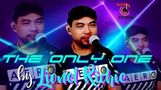 The Only One Lionel Richie cover by Rick EStudio