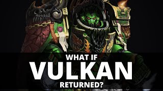 WHAT IF VULKAN RETURNED NEXT?