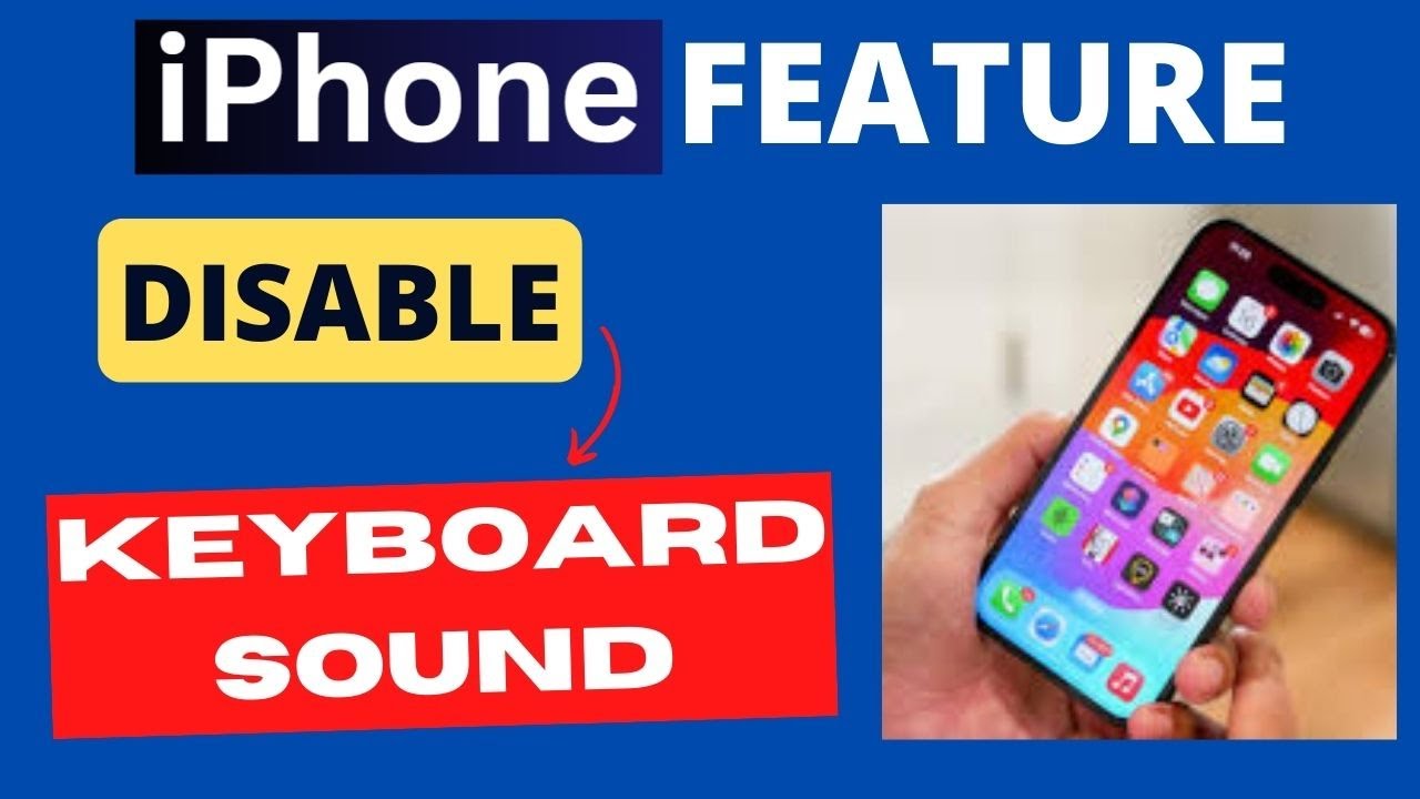 Disable Keyboard Sound On IPhone YouTube