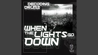 When Lights Go Down