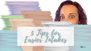 5 Tips for Easier Psychotherapy Intakes