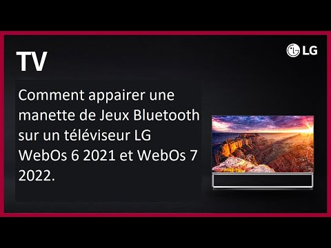 Comment appairer une manette de Jeux Bluetooth sur un téléviseur LG WebOs 6 2021.