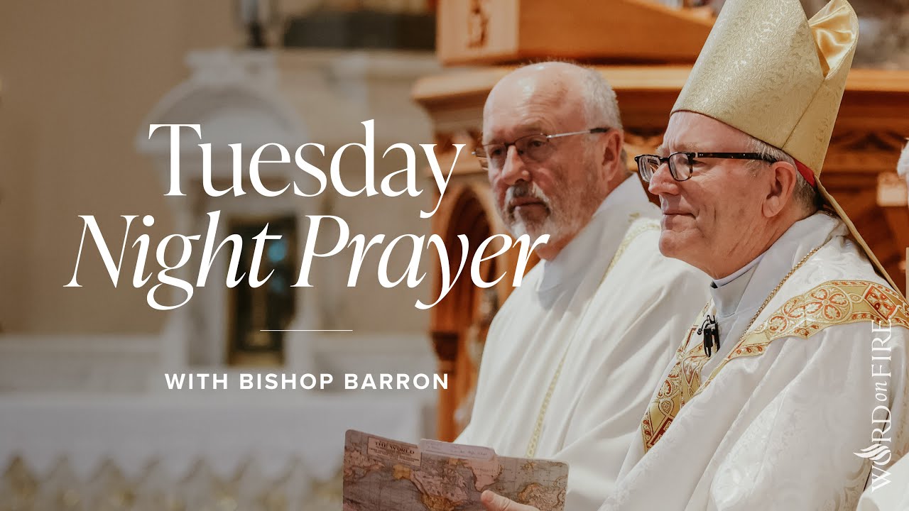 Liturgy of Hours: Tuesday Night Prayer