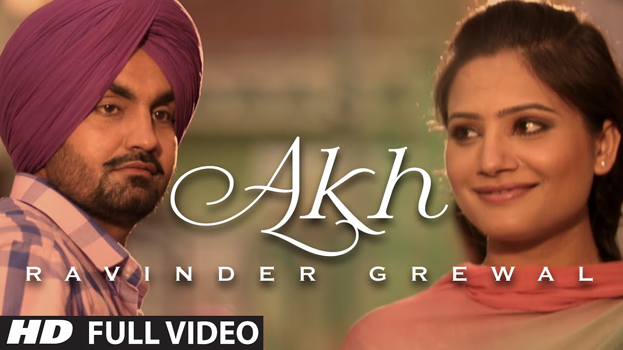 Akh Full Video Song Ravinder Grewal  Punjabi Folk   Collaboration 1  Hit Punjabi Song