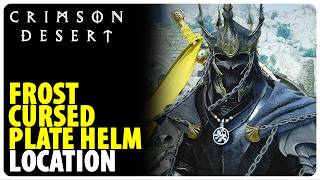 Frostcursed Plate Helm Location | Crimson Desert