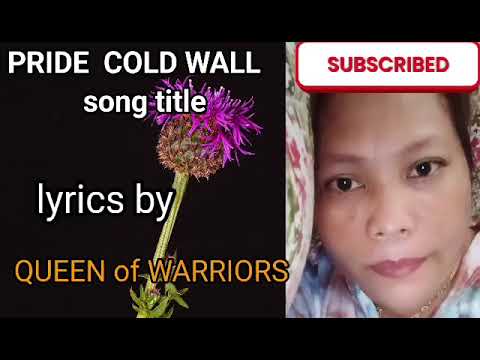 Pride Cold Wall song lyrics @queenofwarriors2