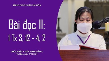 Bài đọc II: 1 Tx 3, 12 - 4, 2 - CN 1 MV
