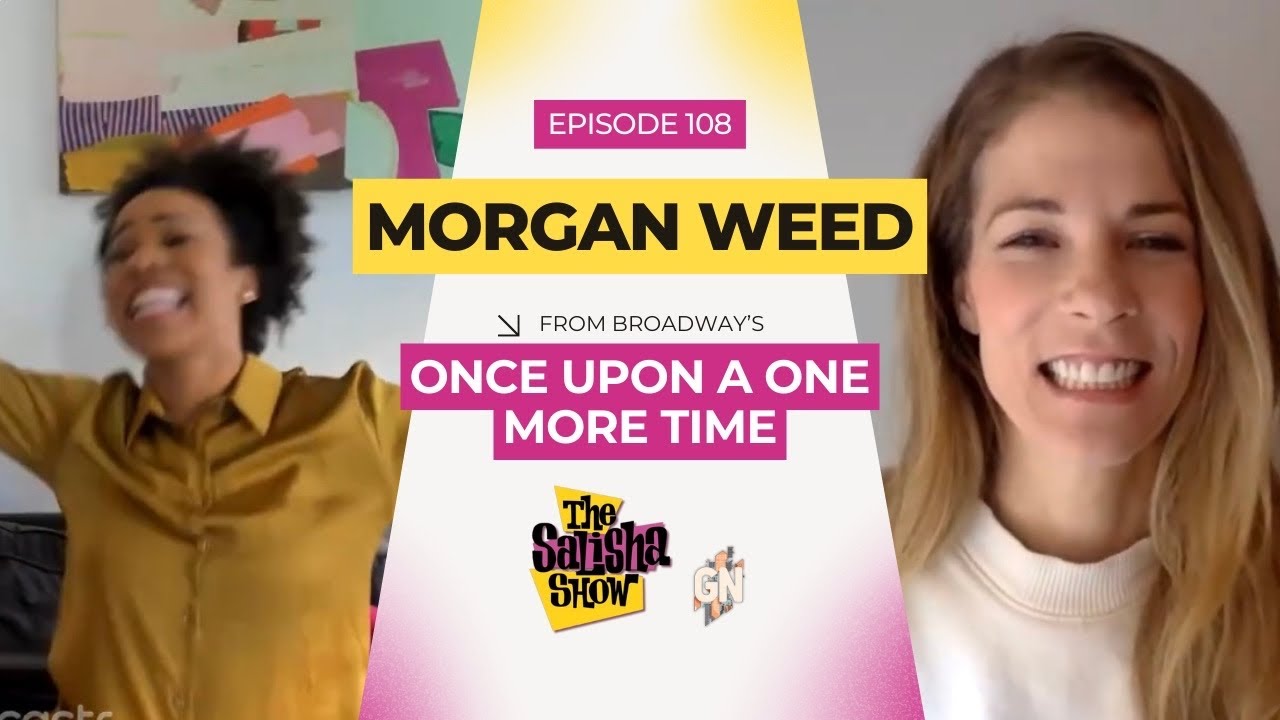 Morgan Weed of Once Upon a One More Time | THE SALISHA SHOW