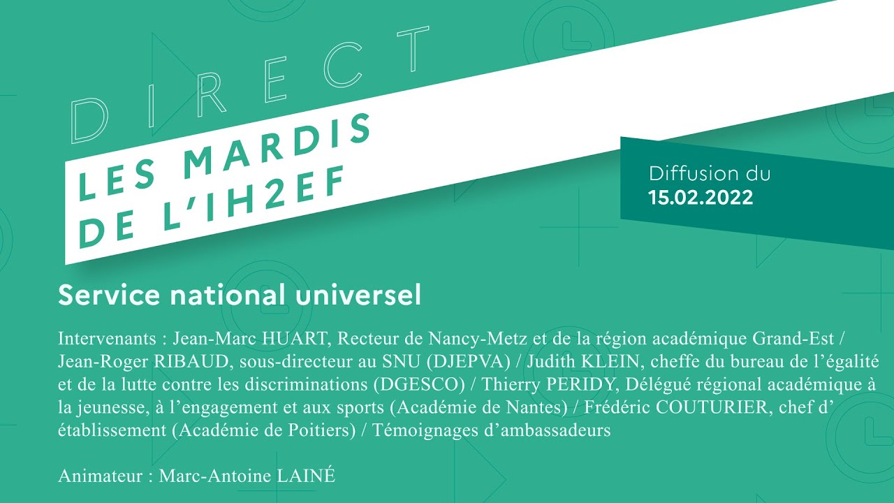 [Mardis de l'IH2EF] : Service National Universel