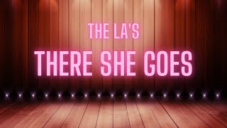 The Las  There She Goes  Karaoke Version 