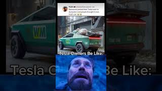 Tesla Owners Be Like When People Think Their Car Is A Trash Can