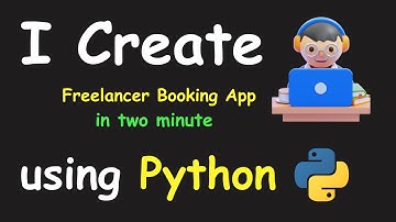 I CREATE FREELANCER BOOKING APP IN 2 MIN USING PYTHON & LEARN PYTHON BY BUILDING SIMPLE PROJECTS