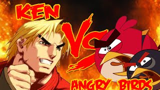 Ken Vs Angry Birds