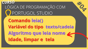 Variável tipo Cadeia,Texto  + Leitura de Dados e Exibição - Lógica de Programação Com Portugol0️⃣4️⃣