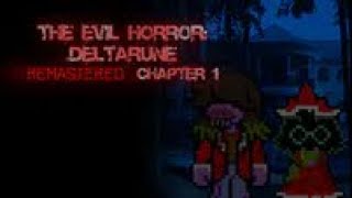 The Evil Horror Deltarune REMASTERED (Demo) | Ночи 1-2 Завершены