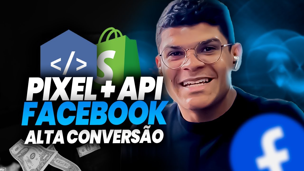 Como configurar PIXEL do FACEBOOK + API de conversões - Shopify 2024 ...