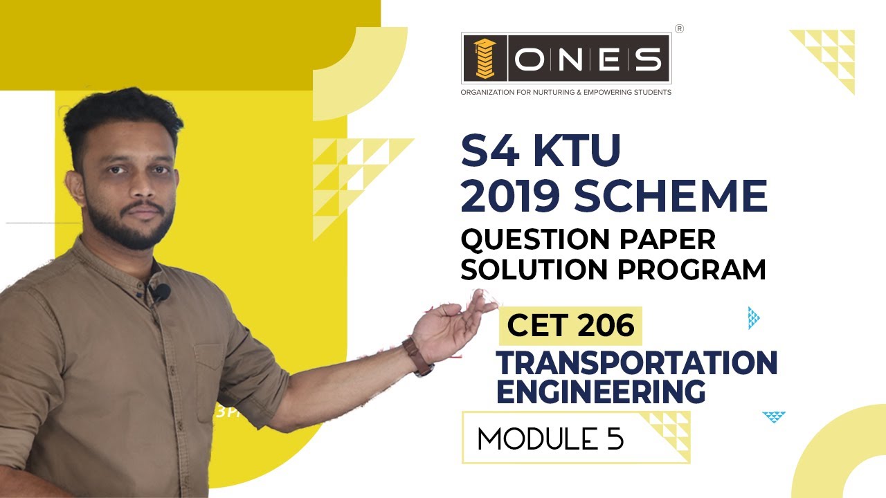 S4 KTU 2019 Scheme Question Paper Solution | Transportation Engineering | CET206 | Module 5
