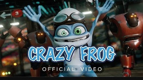 Crazy Frog - Hands Up (Explode) (Official Video)