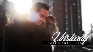 Lucifer & Chloe || Unsteady (2x13)