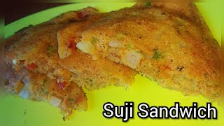 Healthy Suji Sandwich Recipe | सूजी सैंडविच रेसिपी |