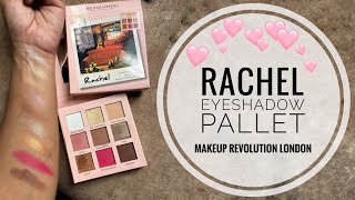 Makeup Revolution x FRIENDS | Rachel eyeshadow pallet | unboxing and swatches