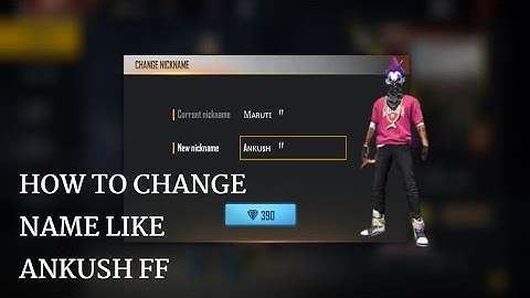 How to change Name like Ankush ff full tutorial