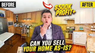 Can you sell your home As-Is for TOP dollar??!
