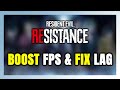 How to BOOST FPS and FIX LAG in RESIDENT EVIL RESISTANCE! Optimization Guide