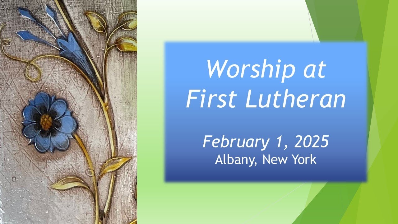 First Lutheran in Albany, New York on February 1, 2026