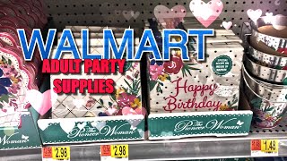 Walmart party supplies • Adult PARTY