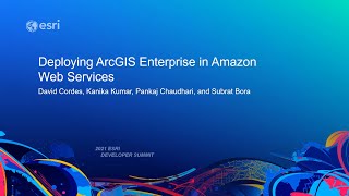 Deploying ArcGIS Enterprise in Amazon Web Services