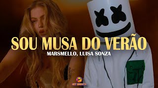 Marshmello, Luisa Sonza - Sou Musa do Verão || LETRA