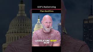 GOP’s Redistricting Plan Backfires