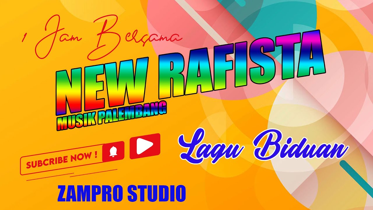 1 JAM BARENG BIDUAN NEW RAFISTA MUSIK PALEMBANG / LAGU PILIHAN TERBAIK