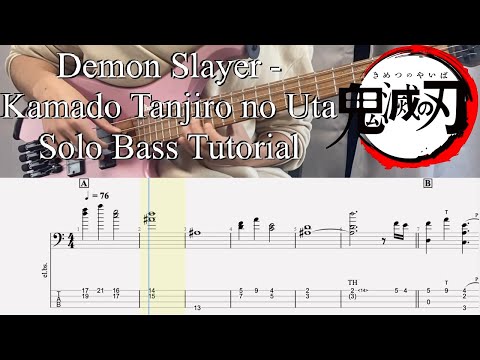 Kamado Tanjiro no Uta(Demon Slayer) (Solo Bass) - Go Shiina
