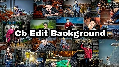 ALL NEW CB EDITING BACKGROUND  DOWNLOAD ,ZIP FILE  ALL CB EDIT BACKGROUND
