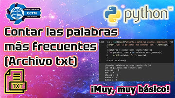 📋 + 🐍 ¿Cómo contar las palabras más frecuentes en un archivo txt? | Python desde cero