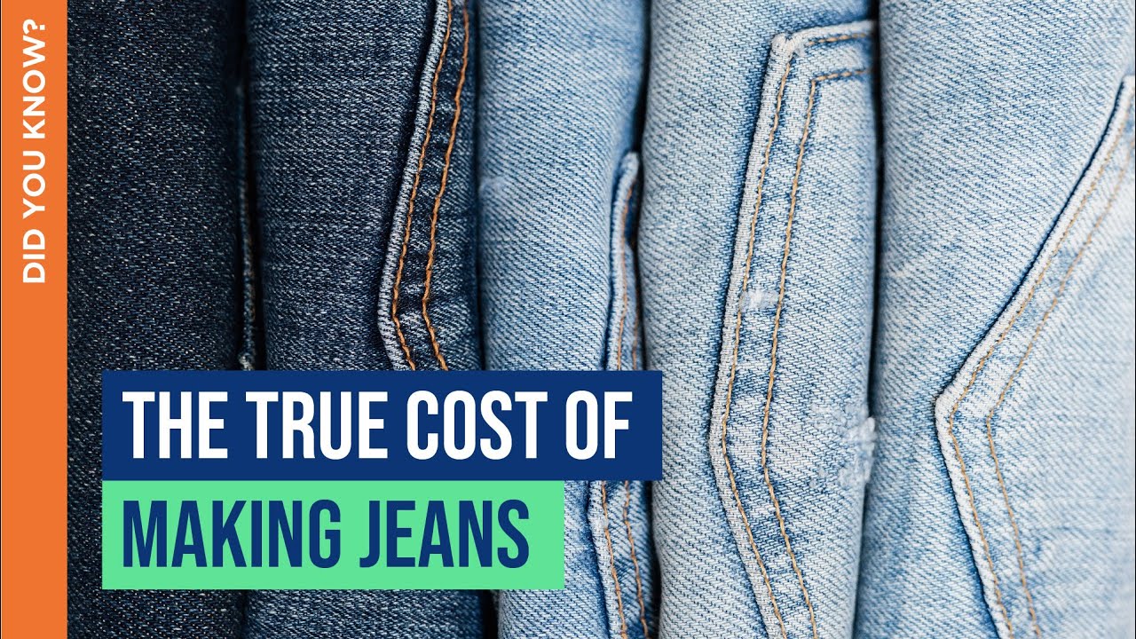 The True Cost Of Jeans Did You Know? THRIVE YouTube