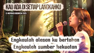 Download Lagu Kau ada di setiap langkahku(new visual ed)#lagurohani #lagurohaniterbaru #worship #pujianpenyembahan MP3