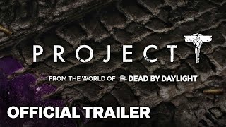 Project T (New Dead By Daylight World Game) | A First Look
